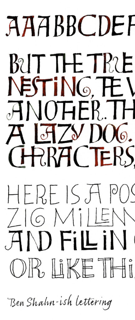 A portion of the handout in which I explore Ben Shahn-ish letters with Bister inks as well as fine-line markers.